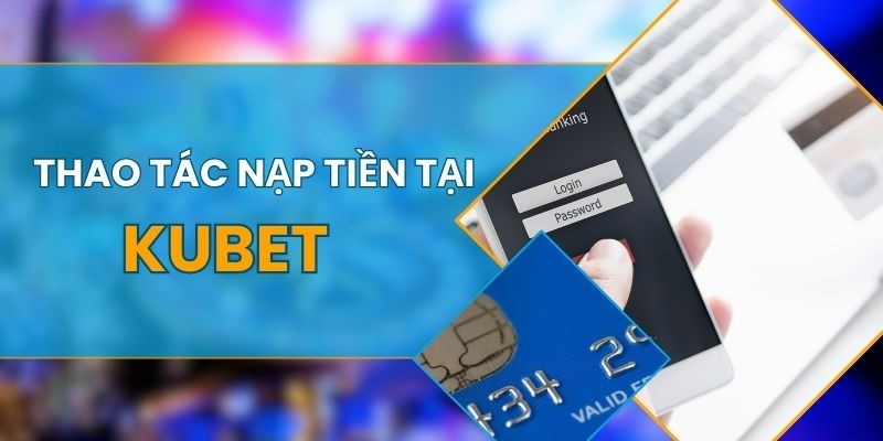 Nap Tien Kubet 3